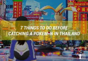 pokemon go in bangkok, pokemon go, bangkok, catching pokemon, pokemon in thailand